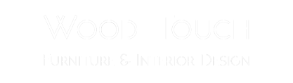 Wood Touch - Furniture & Interior Design